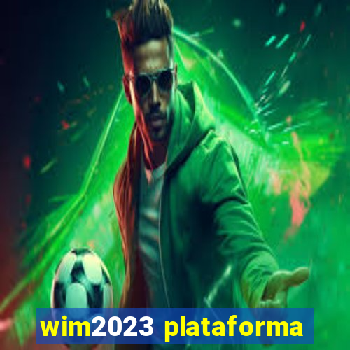 wim2023 plataforma